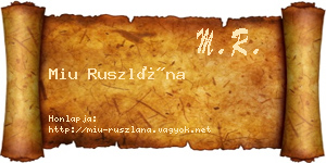 Miu Ruszlána névjegykártya